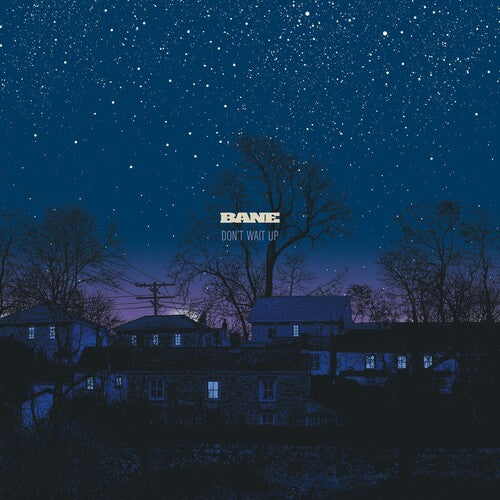 Bane: Don't Wait Up - COMPACT DISCS