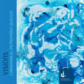 Christina Petrowska Quilico: Visions: Complete Books of Rhapsodies & Fantasias - COMPACT DISCS