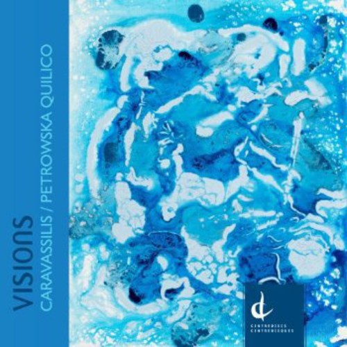 Christina Petrowska Quilico: Visions: Complete Books of Rhapsodies & Fantasias - COMPACT DISCS