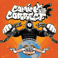Comin' Correct: Drugs Destroy Dreams - {VINYL LP}