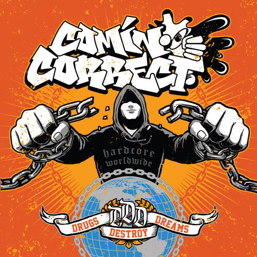 Comin' Correct: Drugs Destroy Dreams - {VINYL LP}