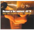 Hurricane No. 1: Only the Strongest Will Survive - COMPACT DISCS