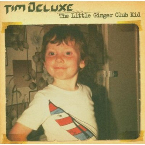Tim Deluxe: Little Ginger Club Kid - COMPACT DISCS