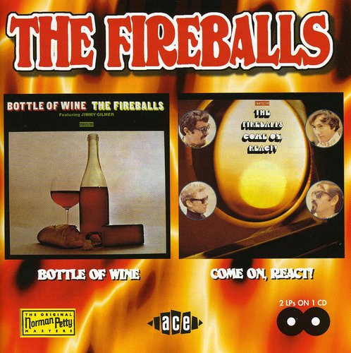 The Fireballs: Bottle of Wine & Come on React - COMPACT DISCS