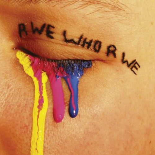 R We Who R We: R We Who R We - COMPACT DISCS