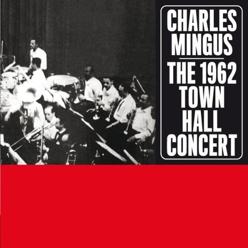 Charles Mingus: 1962 Town Hall Concert - COMPACT DISCS