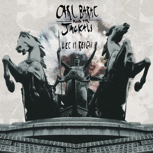 Carl Barat & the Jackals: Let It Reign - COMPACT DISCS
