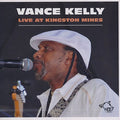 Vance Kelly: Live at Kingston Mines - COMPACT DISCS