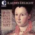 Baltimore Consort: Ladyes Delight - COMPACT DISCS