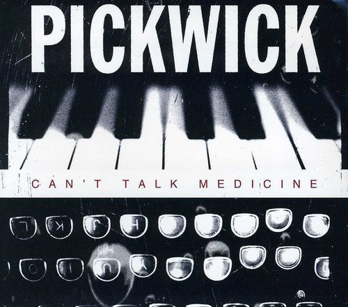 Pickwick: Can't Talk Medicine - COMPACT DISCS