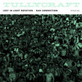 Tullycraft: Lost in Light Rotation - COMPACT DISCS