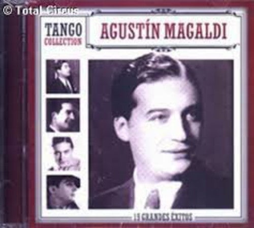 Agustin Magaldi: Tango Collection-19 Grandes Exitos - COMPACT DISCS