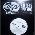 Ram Squad: Ballers (Up in Here) - 12-INCH SINGLE
