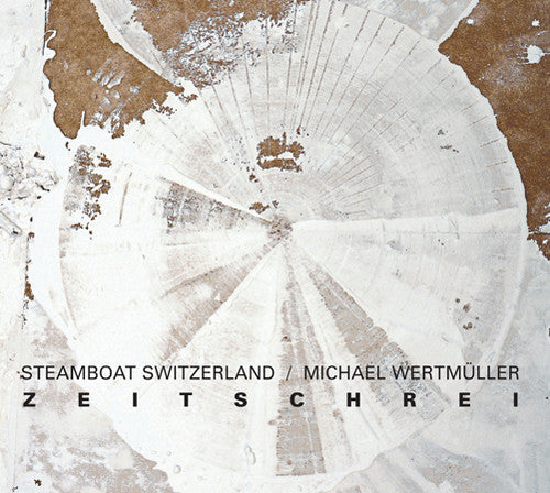 Steamboat Switzerland: Zeitschrei - {VINYL LP}