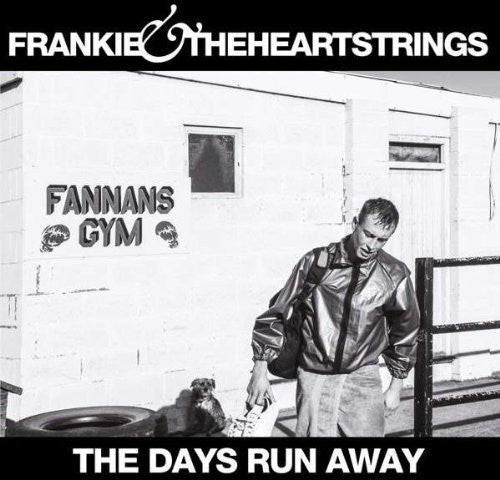 Frankie & the Heartstrings: Days Run Away - {VINYL LP}