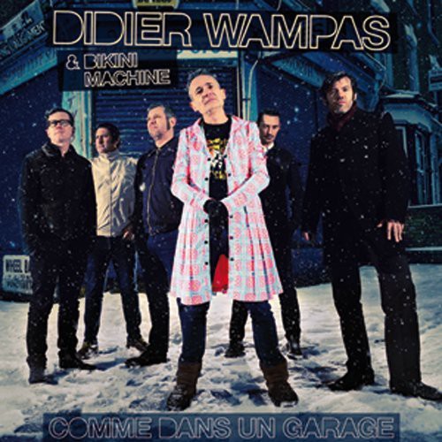Didier Wampas: Comme Dans Un Garage - COMPACT DISCS