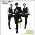 Thee Mighty Caesars: Beware the Ides of March - {VINYL LP}
