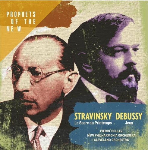 Stravinsky / Boulez: Stravinsky: Le Sacre Du Printe - COMPACT DISCS