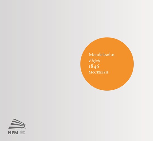 Paul McCreesh: Elijah 1846 - COMPACT DISCS