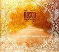 Rosco Bandana: Time to Begin - COMPACT DISCS