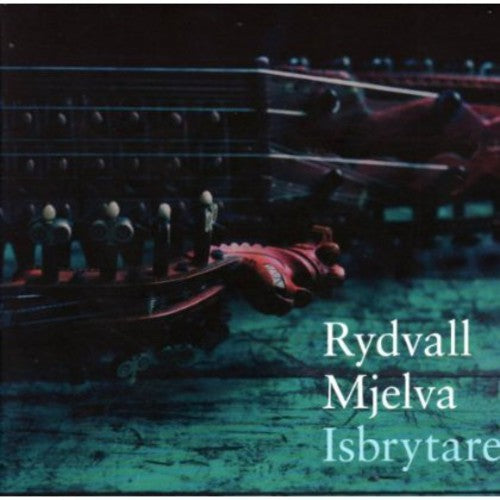 Erik Rydvall: Isbrytaren - COMPACT DISCS