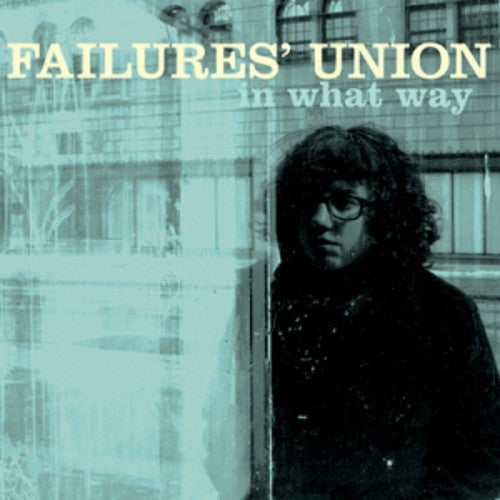 The Failures' Union: In What Way - {VINYL LP}