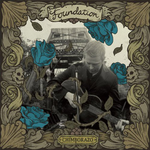 The Foundation: Chimborazo - {VINYL LP}