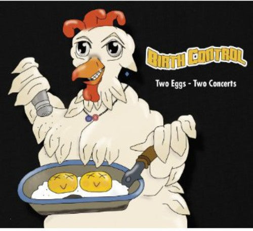 Birth Control: Two Eggs: Two Concerts - COMPACT DISCS