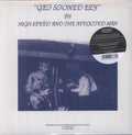 High Speed & the Afflicted Man: Get Stoned Ezy - {VINYL LP}
