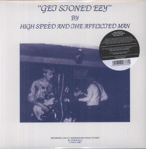 High Speed & the Afflicted Man: Get Stoned Ezy - {VINYL LP}