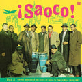 Various Artists: SAOCO! Vol. 2: Bomba, Plena and the Roots of Salsa in Puerto Rico 1955-1967 - {VINYL LP}