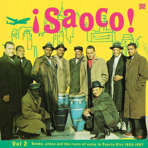 Various Artists: SAOCO! Vol. 2: Bomba, Plena and the Roots of Salsa in Puerto Rico 1955-1967 - {VINYL LP}