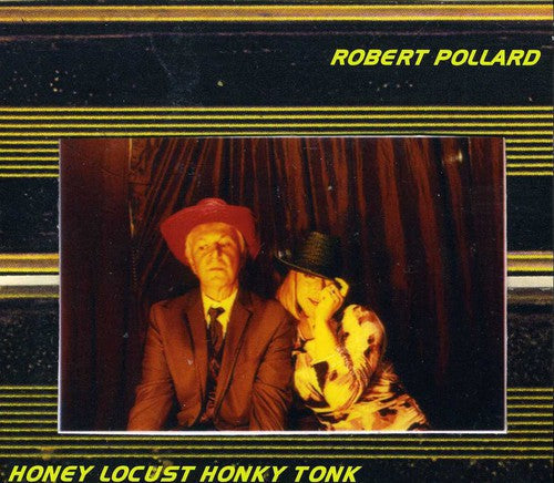 Robert Pollard: Honey Locust Honky Tonk - COMPACT DISCS