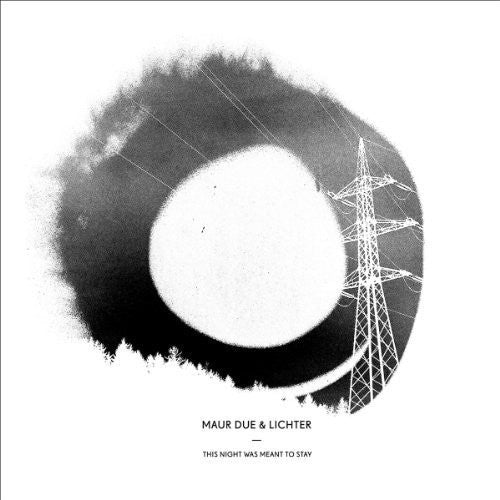 Maur Due & Lichter: This Night Was Meant to Stay - {VINYL LP}