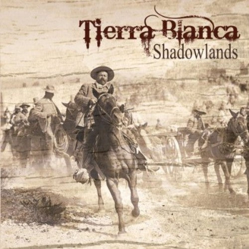 Tierra Blanca: Shadowlands - {VINYL LP}