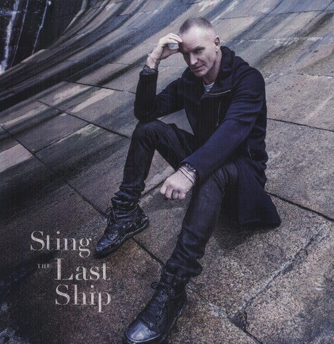 Sting: Last Ship - {VINYL LP}