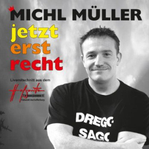 Michl Mueller: Jetzterstrecht (Live) - COMPACT DISCS