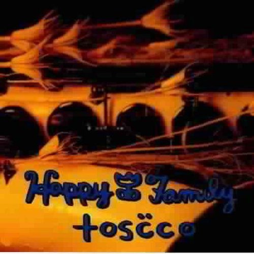 Happy Family: Toscco - COMPACT DISCS