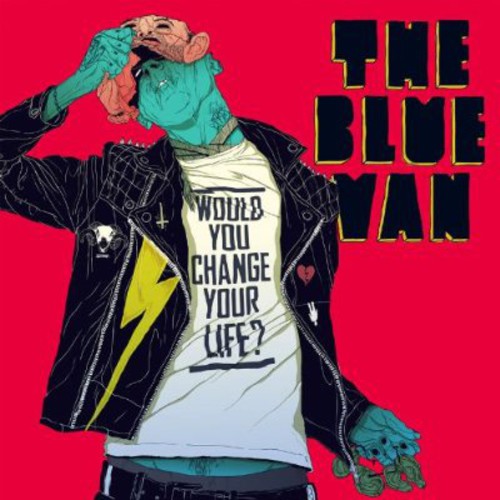 The Blue Van: Would You Change Your Life? - COMPACT DISCS