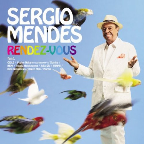 Sergio Mendes: Rendez-Vous: Asian Exclusive - COMPACT DISCS