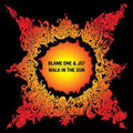 Blame One: Walk in the Sun - {VINYL LP}