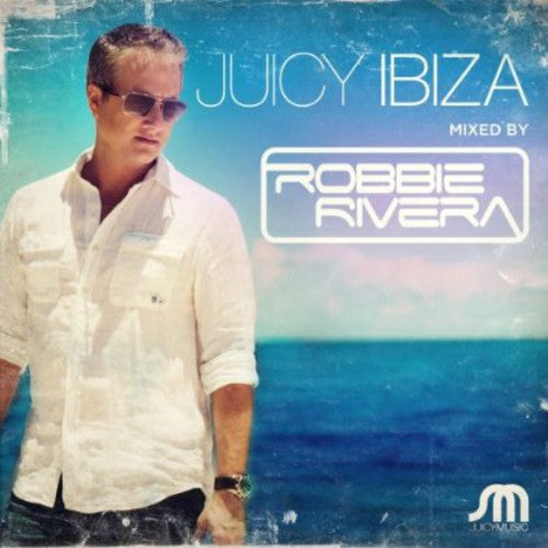 Robbie Rivera: Juicy Ibiza - COMPACT DISCS
