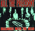 Kill the Precedent: Dialogues with the Dead - COMPACT DISCS