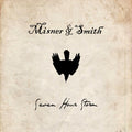 Misner & Smith: Seven Hour Storm - COMPACT DISCS