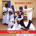 Khaira Arby: Timbuktu Tarab - COMPACT DISCS