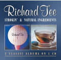 Richard Tee: Strokin / Natural Ingredients - COMPACT DISCS