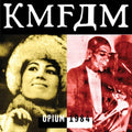 KMFDM: Opium - COMPACT DISCS