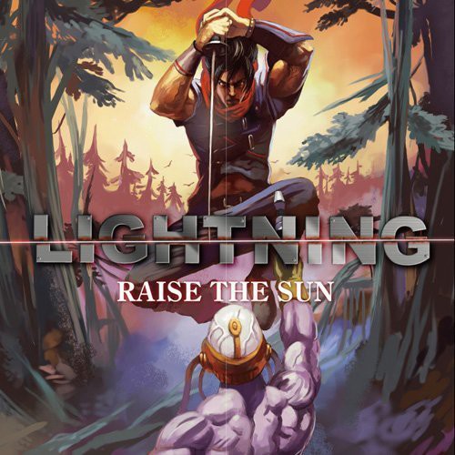 Lightning: Raise the Sun - COMPACT DISCS