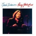 Rory Gallagher: Fresh Evidence - {VINYL LP}