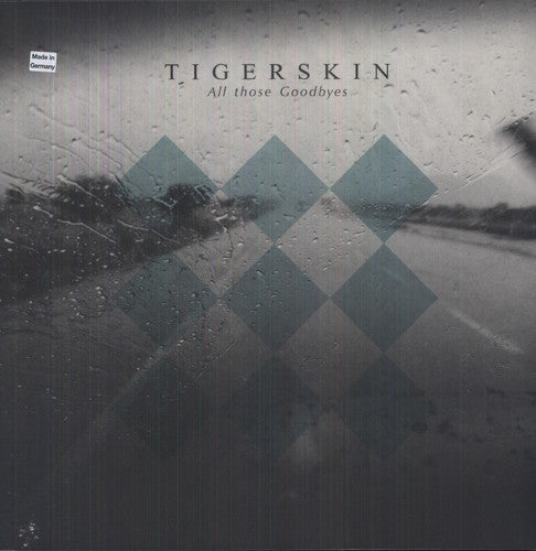 Tigerskin: All Those Goodbyes - {VINYL LP}